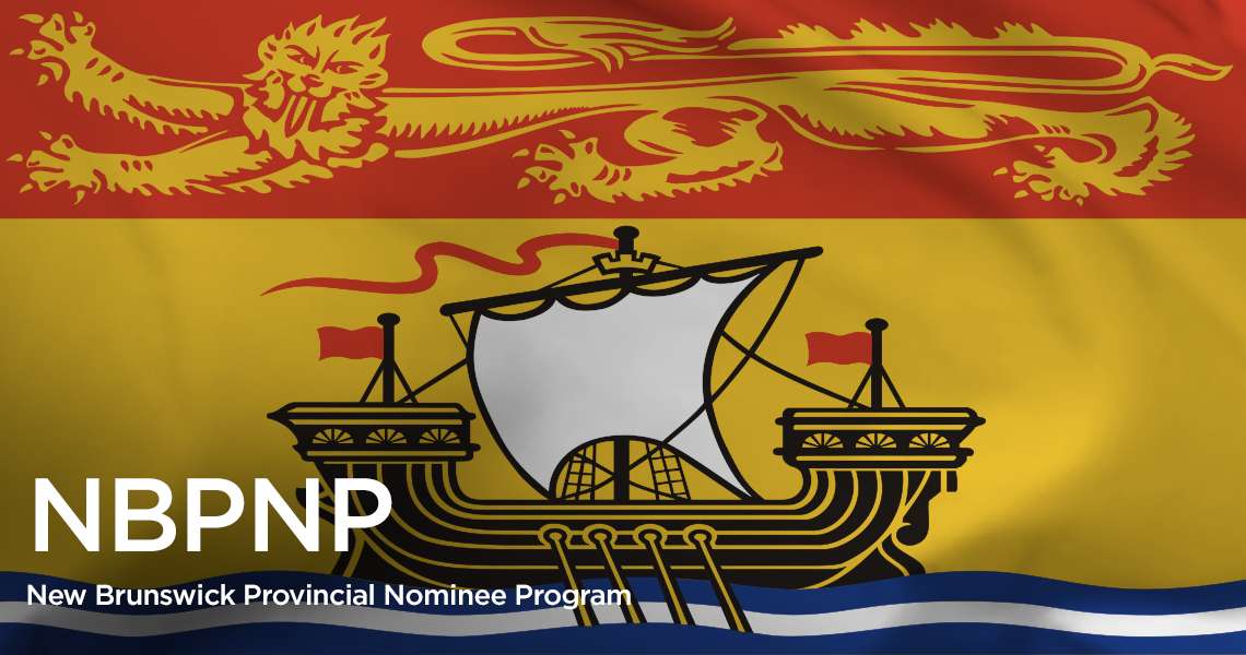 New Brunswick Provincial Nomination Program (NBPNP) Canada & Job Opportunities